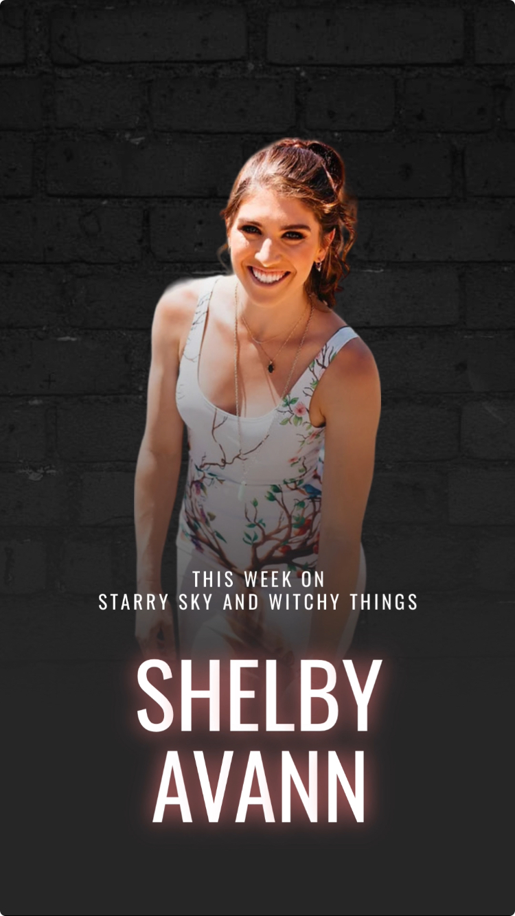 Promo Image for Shelby Avann on Starry Sky and Witchy Things
