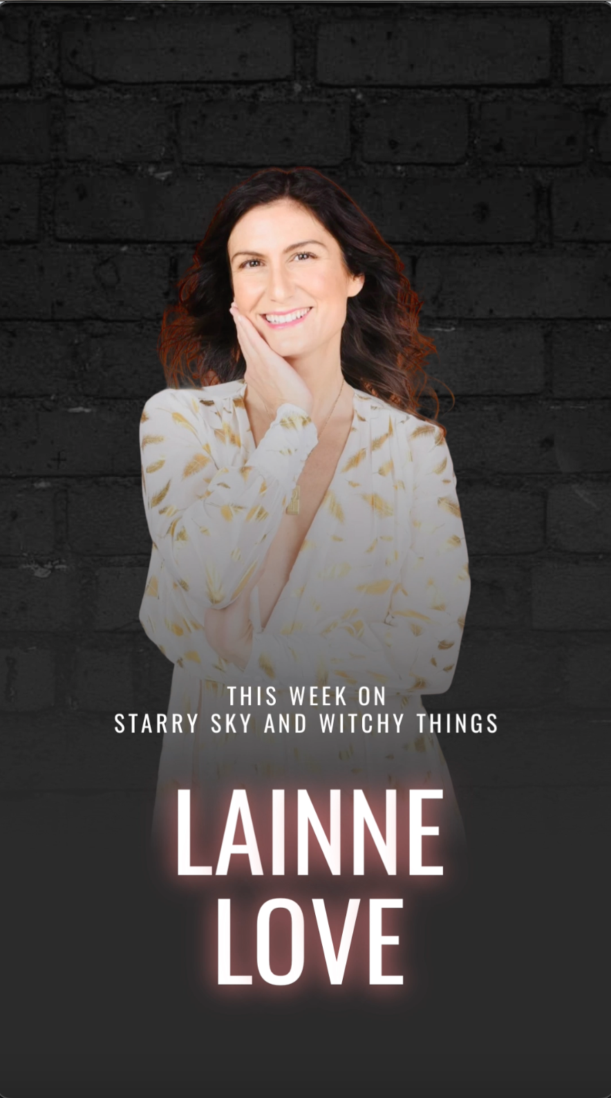 Promo Image for Lainne Love on the Starry Sky and Witchy Things podcast